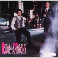 When The Night Is Over - Little Louie & Mark Anthony CD