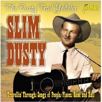 Dusty Trail Yodeler Travelin - Slim Dusty Music CD Album