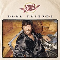 Real Friends - Chris Janson CD Album