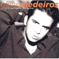 It's Alright To Love - Glenn Medeiros CD Album