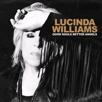 Lucinda Williams - Good Souls Better Angels CD Album