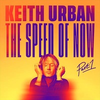 Speed Of Now: Part 1 - Keith Urban Music CD Album