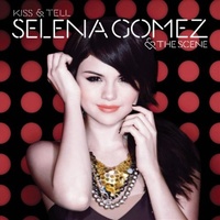 Kiss And Tell - Selena Gomez & The Scene CD Album