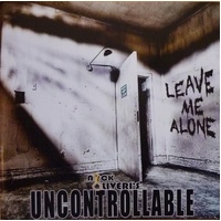 Uncontrollable / Leave Me Alone - Nick Oliveri CD