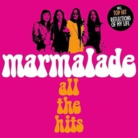 Music CD: All the Hits - Marmalade Album