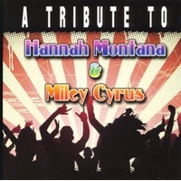 Tribute To Hannah Montana - Various Artists CD