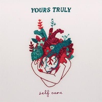 Self Care - Yours Truly Music CD Album