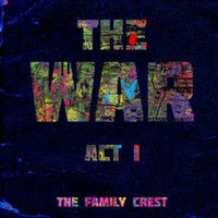 Family Crest - The War: Act I Music CD