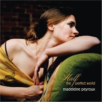 Half The Perfect World - Madeleine Peyroux CD Album