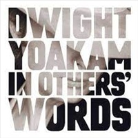 Music CD - Dwight Yoakam In Other Words Album