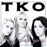 I Love You - TKO CD Album