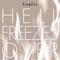 Hell Freezes Over - Eagles CD Album