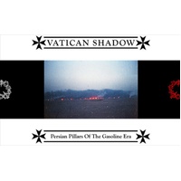 Persian Pillars Of The Gasoline - Vatican Shadow CD