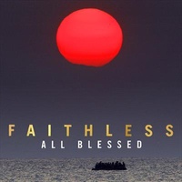 Faithless All Blessed CD Album