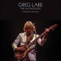 Greg Lake Anthology: A Musical Journey CD