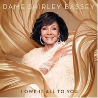I Owe It All To You - Shirley Bassey CD Album