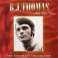 All The Hits - BJ Thomas Music CD Album