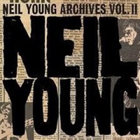 Neil Young Archives Vol II 72 CD Album