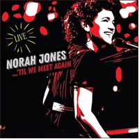 Til We Meet Again - Norah Jones Music CD Album