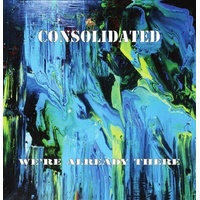 We're Already There - Consolidated CD Album