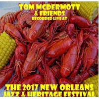 Live at Jazzfest 2017 - Tom McDermott CD Album