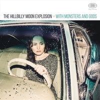 With Monsters And Gods - Hillbilly Moon Explosion CD Album