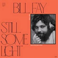 Still Some Light Part 1 - Bill Fay CD Album