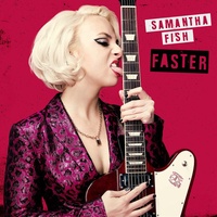Faster - Samantha Fish CD Album