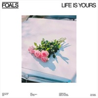 Life Is Yours - Foals CD Album