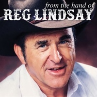 Reg Lindsay - From The Hand Of CD Album