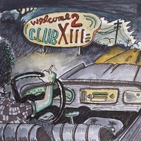 Welcome 2 Club XIII - Drive By Truckers Music CD Album