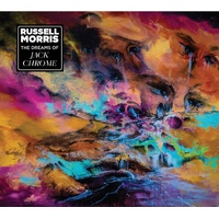 Dreams Of Jack Chrome by Russell Morris CD Album