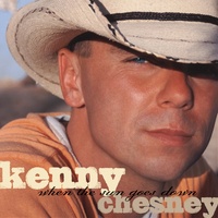 When The Sun Goes Down - Kenny Chesney CD Album