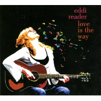 Love Is The Way - Eddi Reader CD Album