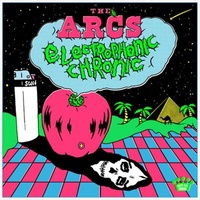 Music CD - Electrophonic Chronic - The Arcs CD Album