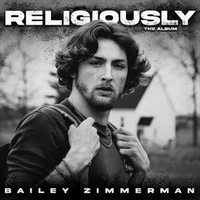 Bailey Zimmerman - Religiously CD Album