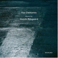 Music by Henrik Odegaard Clamantis Vox CD Album