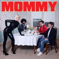 Be Your Own Pet - Mommy CD Album