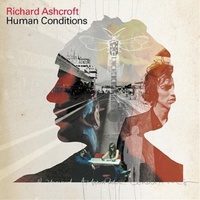 Richard Ashcroft - Human Conditions CD