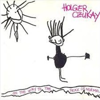 On the Way to the Peak of Norm - Holger Czukay CD