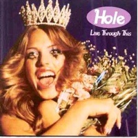 Live Through This Hole CD Album