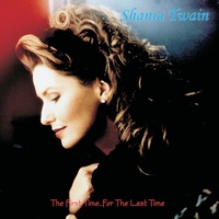 Shania Twain - First Time For The Last Time CD Album