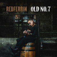 Old No. 7 - Redfern CD Album