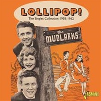 Lollipop: The Singles Collection - Mudlarks CD Album