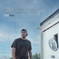 Complicated - Josh Ross CD Album