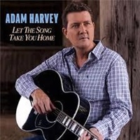 Adam Harvey Let The Song Take You Home CD - Music CD