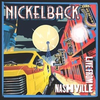 Live in Nashville - Nickelback Music CD Album