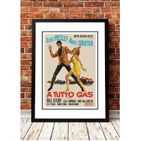 Elvis 'A Tutto Gas' Framed Movie Poster! - Framed A3